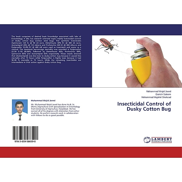 Insecticidal Control of Dusky Cotton Bug, Muhammad Wajid Javed, Danish Saleem, Muhammad Mujahid Shahzad