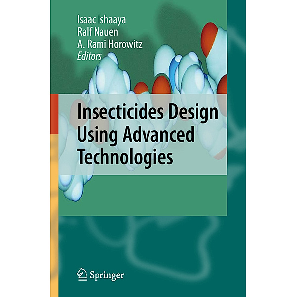 Insecticides Design Using Advanced Technologies