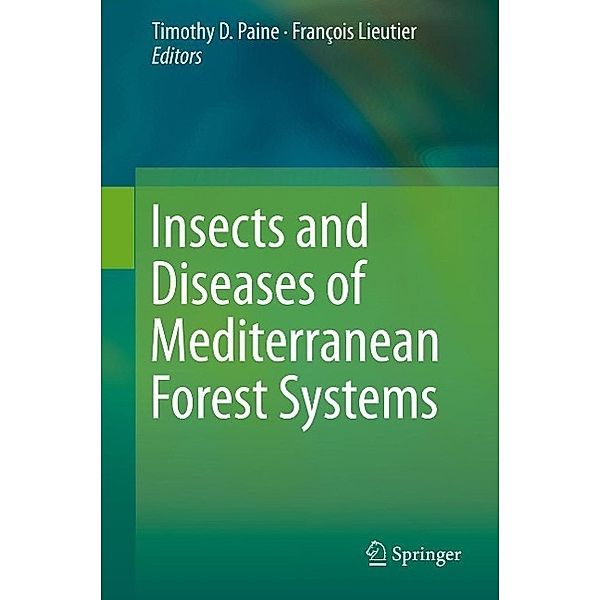 Insects and Diseases of Mediterranean Forest Systems