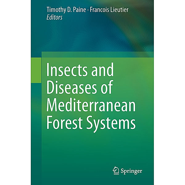 Insects and Diseases of Mediterranean Forest Systems