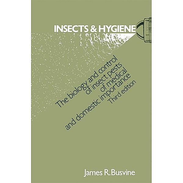 Insects and Hygiene, James Ronald Busvine