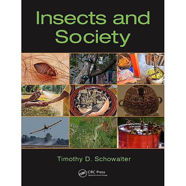 Insects and Society, Timothy D. Schowalter