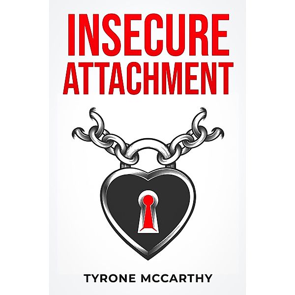 Insecure Attachment, Tyrone McCarthy