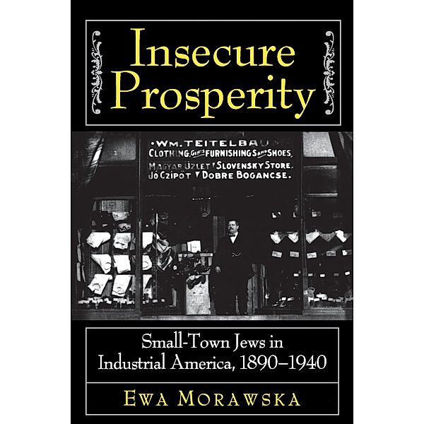 Insecure Prosperity, Ewa Morawska