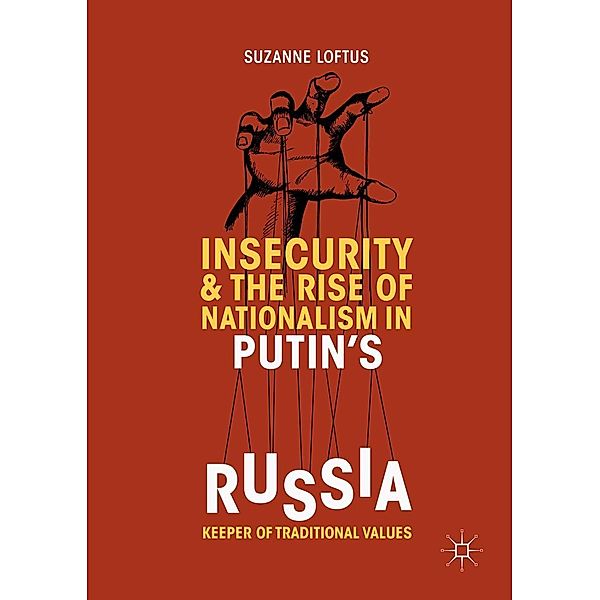 Insecurity & the Rise of Nationalism in Putin's Russia / Progress in Mathematics, Suzanne Loftus