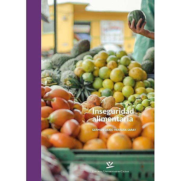Inseguridad alimentaria / LIBROS DE TEXTO, German Darió Herrera Saray