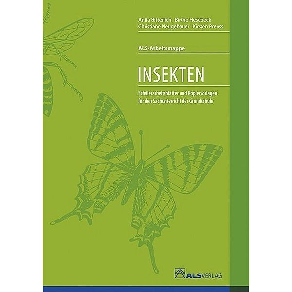 Insekten, Anita Bitterlich, Birthe Hesebeck, Christiane Neugebauer, Kirsten Preuss