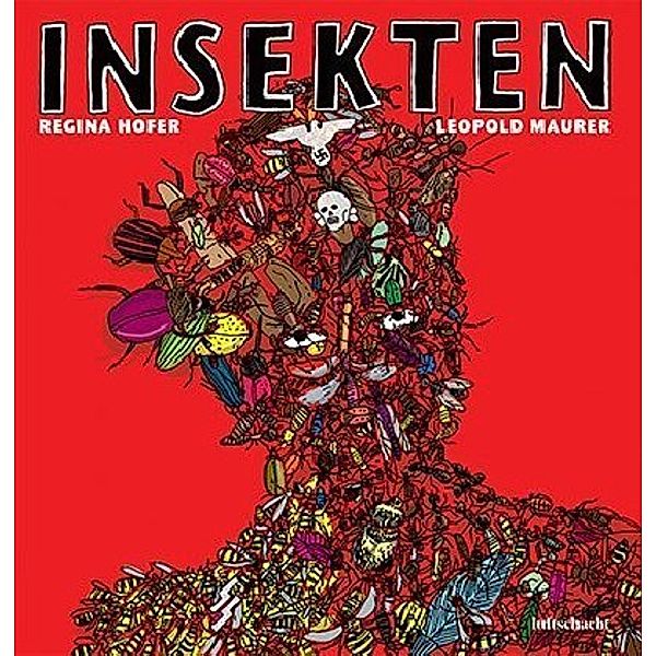 Insekten, Regina Hofer, Leopold Maurer