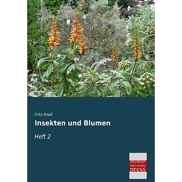 Insekten und Blumen.H.2, Fritz Knoll