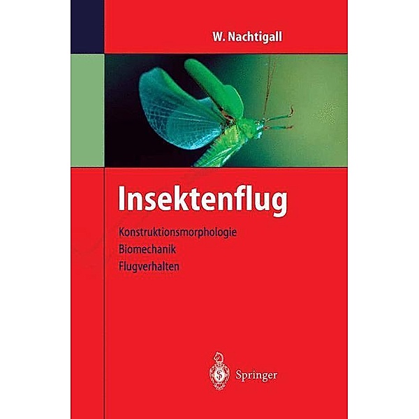 Insektenflug, Werner Nachtigall