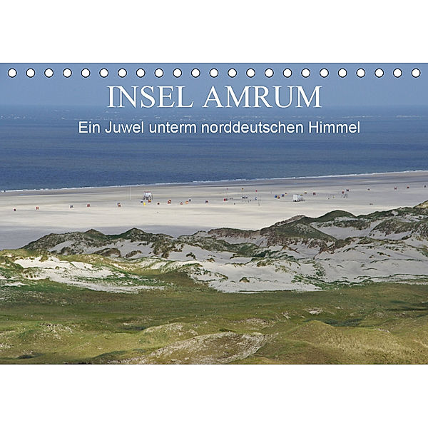 Insel Amrum - Ein Juwel unterm norddeutschen Himmel (Tischkalender 2020 DIN A5 quer), Klaus Fröhlich