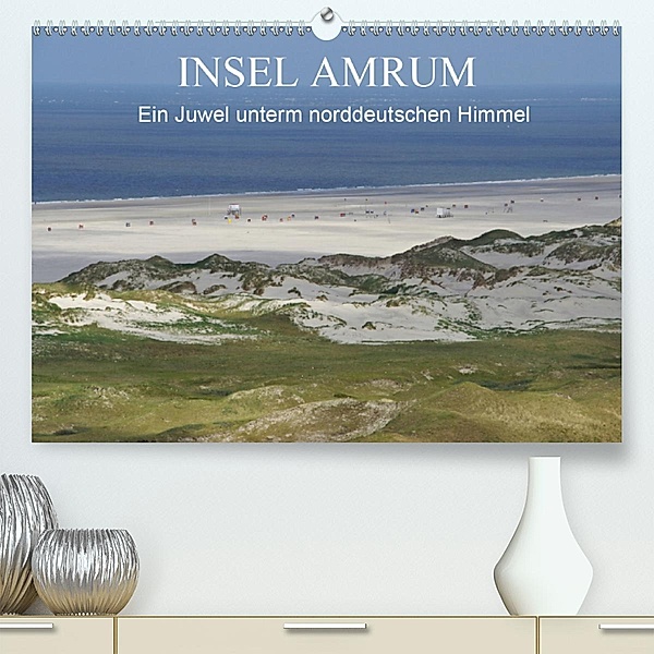 Insel Amrum - Ein Juwel unterm norddeutschen Himmel (Premium-Kalender 2020 DIN A2 quer), Klaus Fröhlich