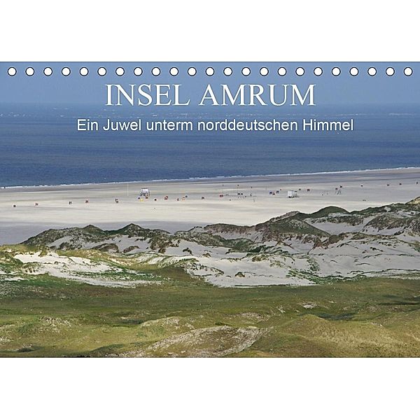 Insel Amrum - Ein Juwel unterm norddeutschen Himmel (Tischkalender 2021 DIN A5 quer), Klaus Fröhlich