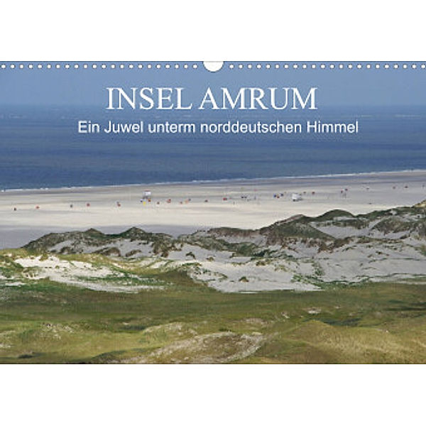 Insel Amrum - Ein Juwel unterm norddeutschen Himmel (Wandkalender 2022 DIN A3 quer), Klaus Fröhlich