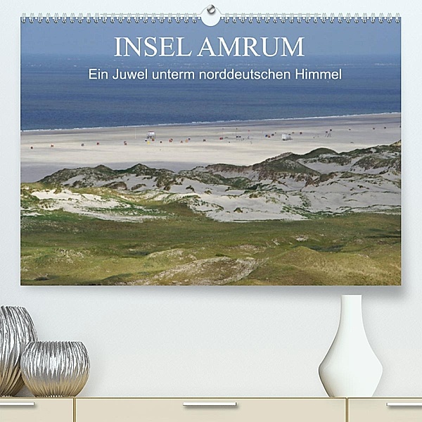 Insel Amrum - Ein Juwel unterm norddeutschen Himmel (Premium, hochwertiger DIN A2 Wandkalender 2023, Kunstdruck in Hochg, Klaus Fröhlich