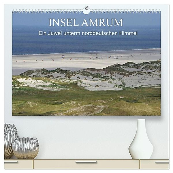 Insel Amrum - Ein Juwel unterm norddeutschen Himmel (hochwertiger Premium Wandkalender 2024 DIN A2 quer), Kunstdruck in Hochglanz, Klaus Fröhlich