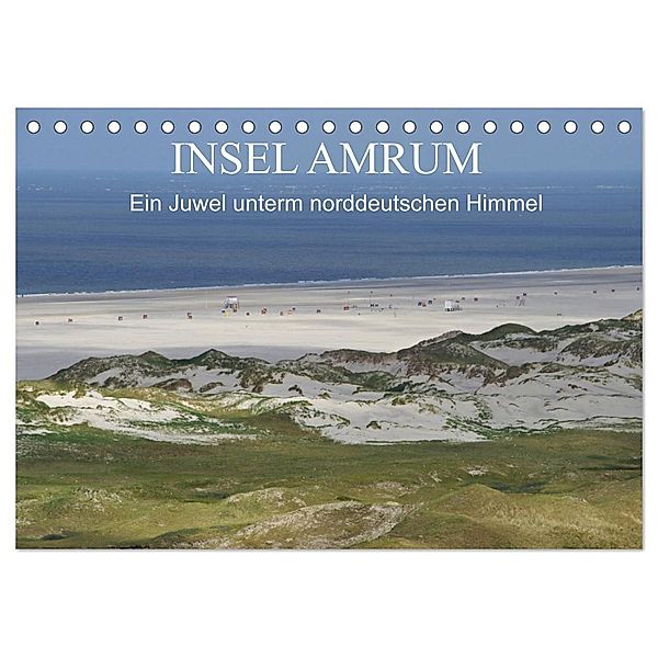 Insel Amrum - Ein Juwel unterm norddeutschen Himmel (Tischkalender 2024 DIN A5 quer), CALVENDO Monatskalender, Klaus Fröhlich