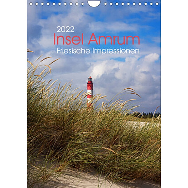 Insel Amrum - Friesische Impressionen (Wandkalender 2022 DIN A4 hoch), Angela Dölling, AD DESIGN Photo + PhotoArt