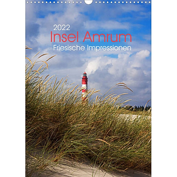 Insel Amrum - Friesische Impressionen (Wandkalender 2022 DIN A3 hoch), Angela Dölling, AD DESIGN Photo + PhotoArt