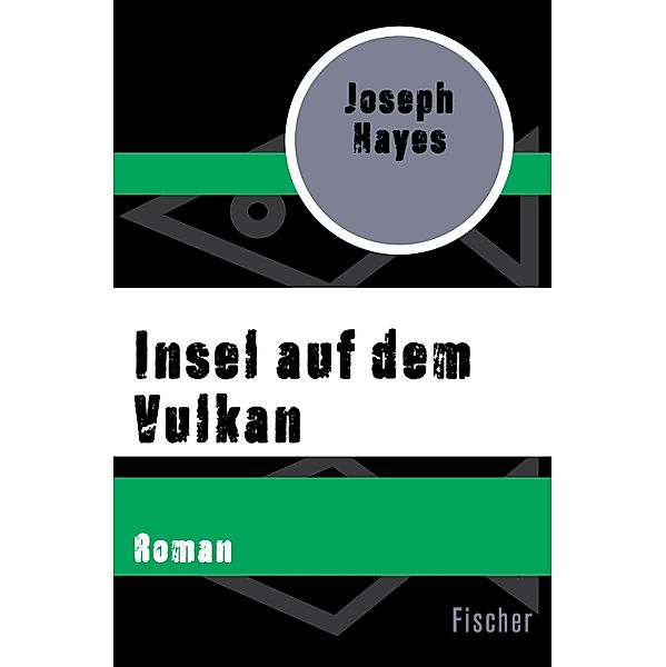 Insel auf dem Vulkan, Joseph Hayes