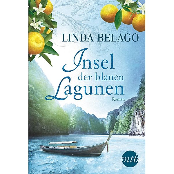 Insel der blauen Lagunen / Mira Star Bestseller Autoren Romance, Linda Belago
