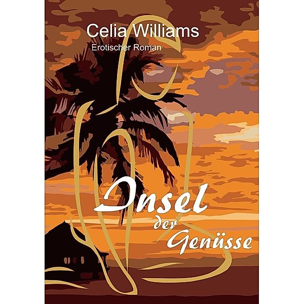 Insel der Genüsse, Celia Williams