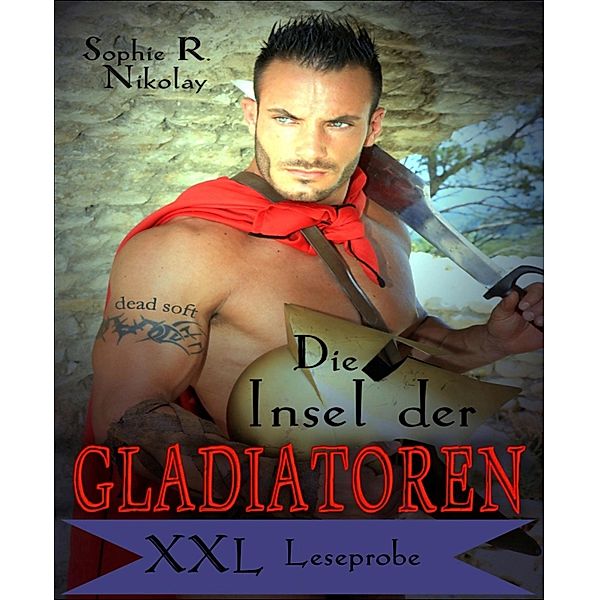 Insel der Gladiatoren, Sophie R. Nikolay