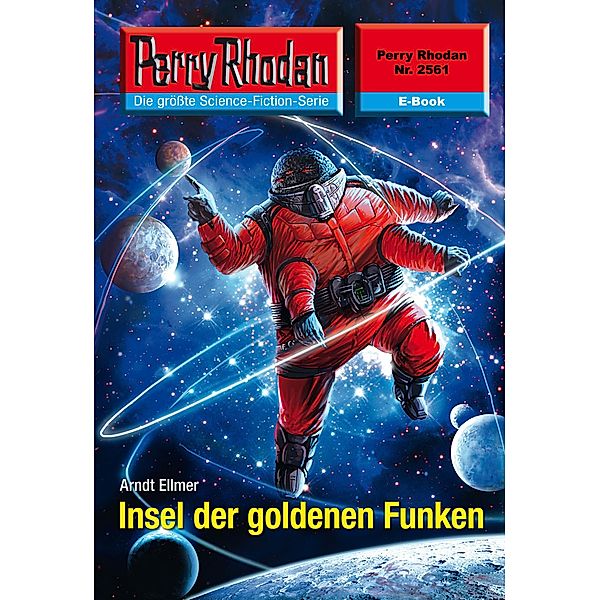 Insel der goldenen Funken (Heftroman) / Perry Rhodan-Zyklus Stardust Bd.2561, Arndt Ellmer