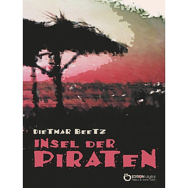 Insel der Piraten, Dietmar Beetz