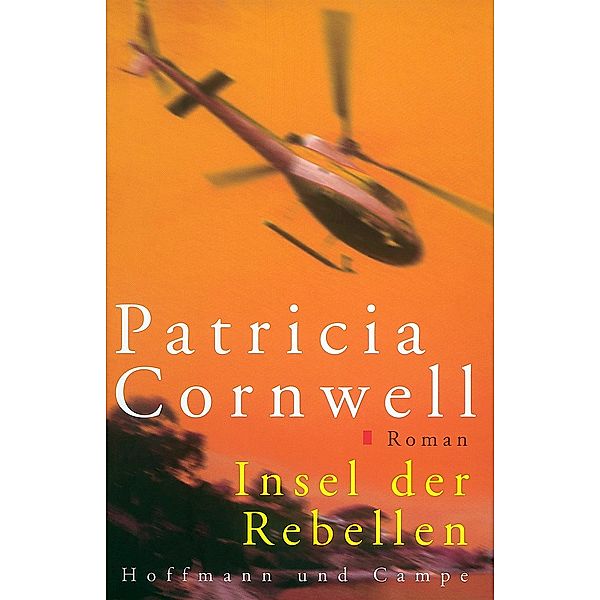 Insel der Rebellen, Patricia Cornwell