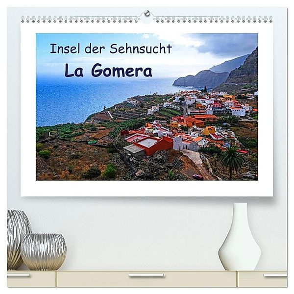 Insel der Sehnsucht - La Gomera (hochwertiger Premium Wandkalender 2024 DIN A2 quer), Kunstdruck in Hochglanz, Gabi Hampe