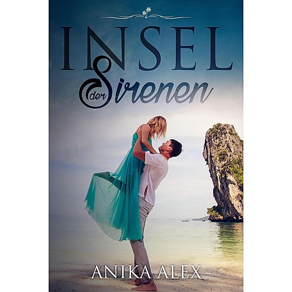 Insel der Sirenen, Anika Alex