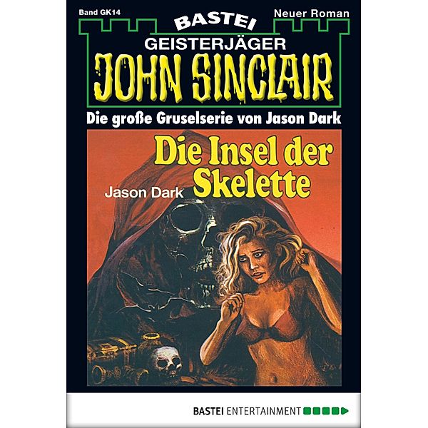 Insel der Skelette / John Sinclair Bd.14, Jason Dark