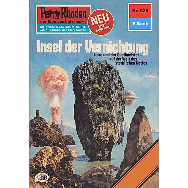 Insel der Vernichtung (Heftroman) / Perry Rhodan-Zyklus Die kosmischen Burgen Bd.920, H. G. Francis