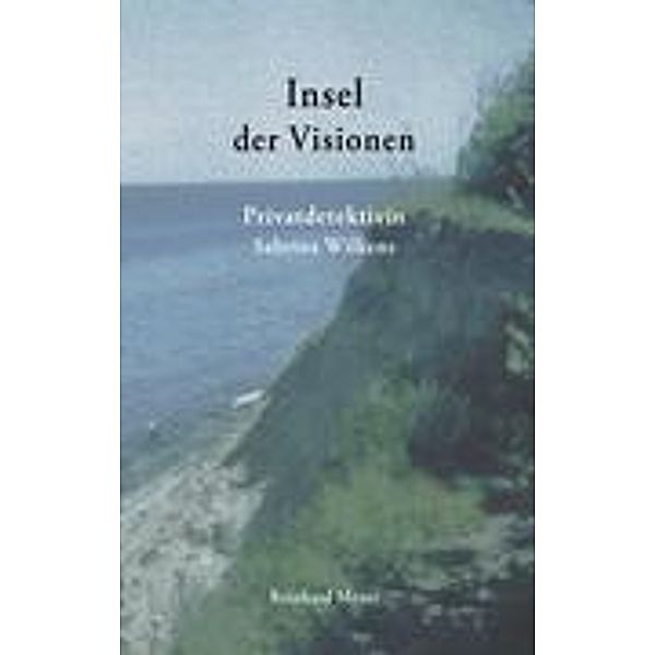 Insel der Visionen, Reinhard Meyer