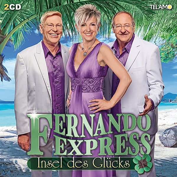 Insel des Glücks (2 CDs), Fernando Express