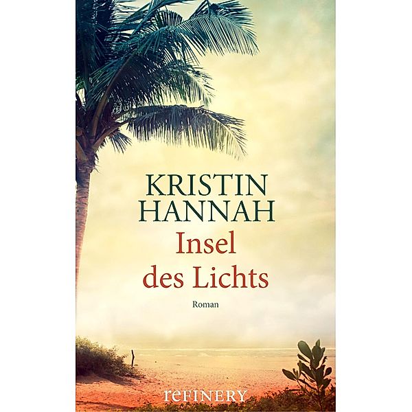 Insel des Lichts, Kristin Hannah