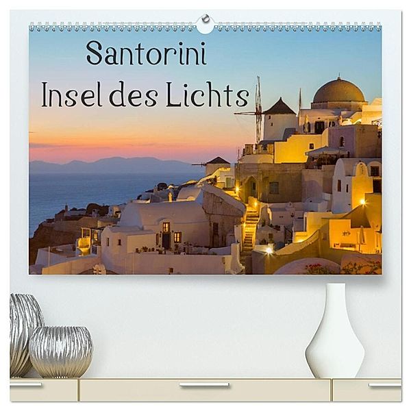 Insel des Lichts - Santorini (hochwertiger Premium Wandkalender 2025 DIN A2 quer), Kunstdruck in Hochglanz, Calvendo, Thomas Klinder