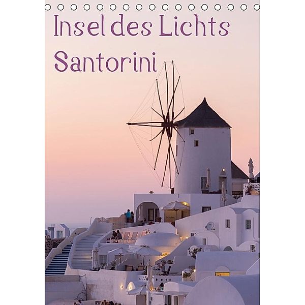 Insel des Lichts - Santorini (Tischkalender 2017 DIN A5 hoch), Thomas Klinder