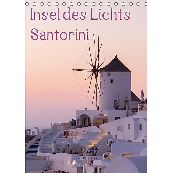 Insel des Lichts - Santorini (Tischkalender 2021 DIN A5 hoch), Thomas Klinder