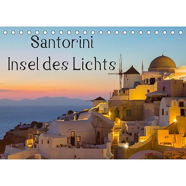 Insel des Lichts - Santorini (Tischkalender 2023 DIN A5 quer), Thomas Klinder