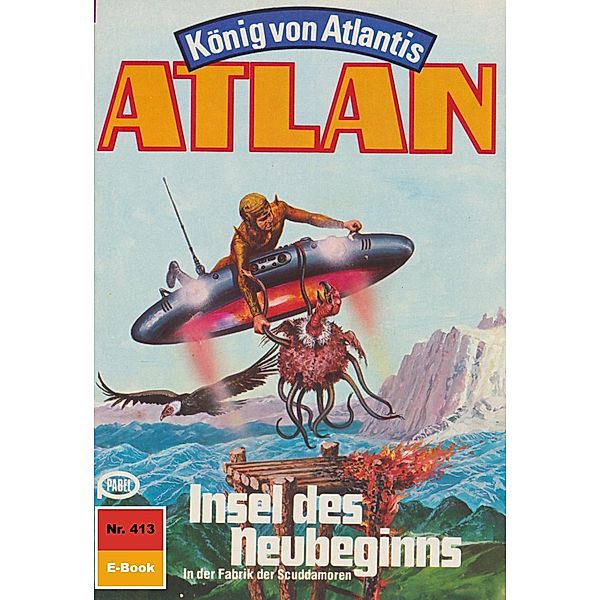 Insel des Neubeginns (Heftroman) / Perry Rhodan - Atlan-Zyklus Die Schwarze Galaxis (Teil 1) Bd.413, H. G. Francis