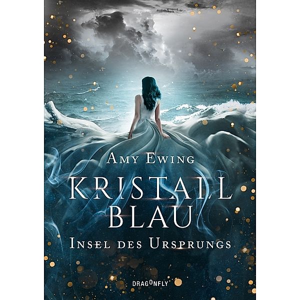 Insel des Ursprungs / Kristallblau Bd.2, Amy Ewing