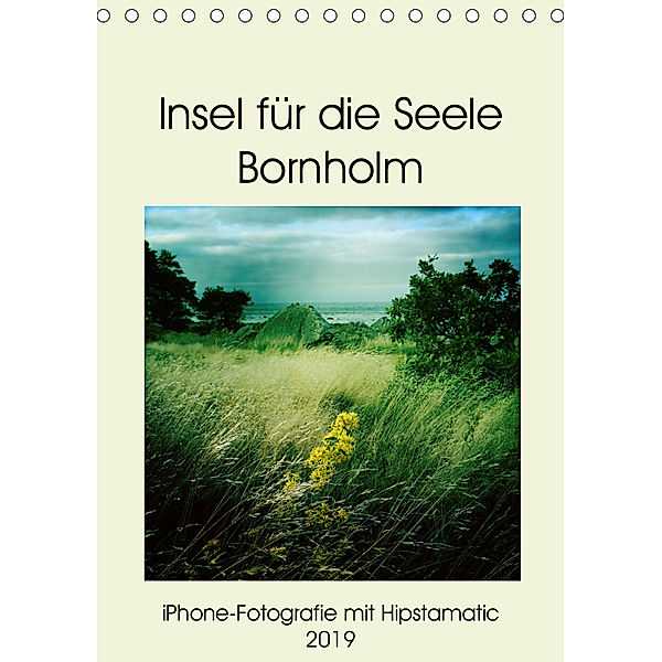 Insel für die Seele Bornholm (Tischkalender 2019 DIN A5 hoch), Kerstin Zimmermann