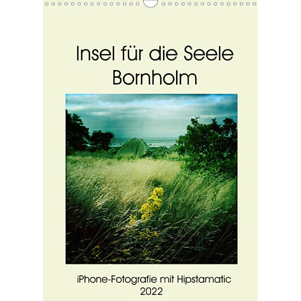 Insel für die Seele Bornholm (Wandkalender 2022 DIN A3 hoch), Kerstin Zimmermann