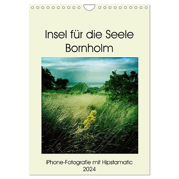 Insel für die Seele Bornholm (Wandkalender 2024 DIN A4 hoch), CALVENDO Monatskalender, Kerstin Zimmermann