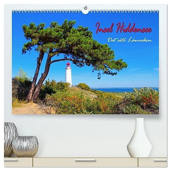 Insel Hiddensee - Dat söte Länneken (hochwertiger Premium Wandkalender 2024 DIN A2 quer), Kunstdruck in Hochglanz, LianeM