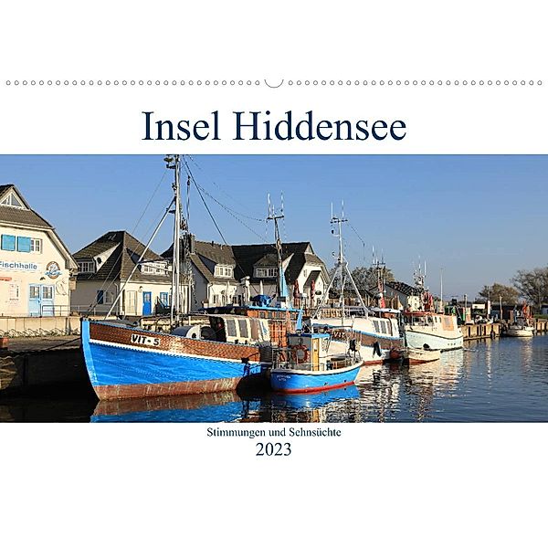 Insel Hiddensee - Stimmungen und Sehnsüchte (Wandkalender 2023 DIN A2 quer), Holm Anders