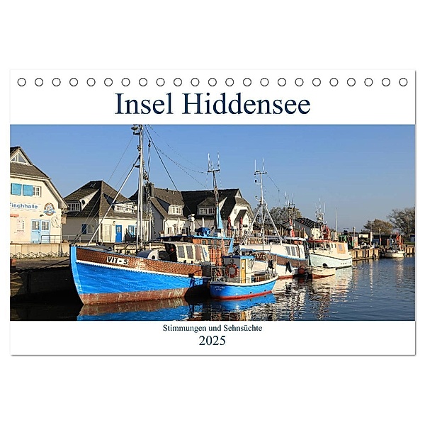 Insel Hiddensee - Stimmungen und Sehnsüchte (Tischkalender 2025 DIN A5 quer), CALVENDO Monatskalender, Calvendo, Holm Anders