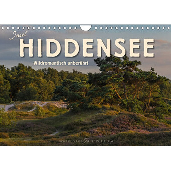 Insel Hiddensee - Wildromantisch unberührt (Wandkalender 2022 DIN A4 quer), Karl H. Warkentin